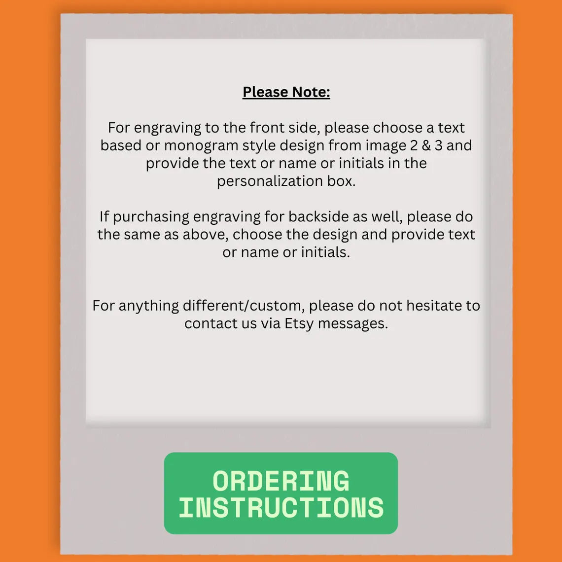 Instructions for engraving personalization on an item.