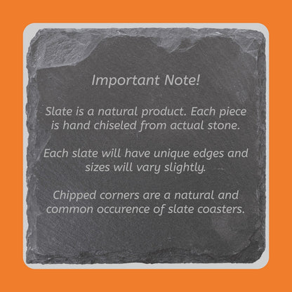 Slate coaster information note explaining natural variations and chiseled features.